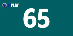 Đề về 65 hôm sau đánh con gì